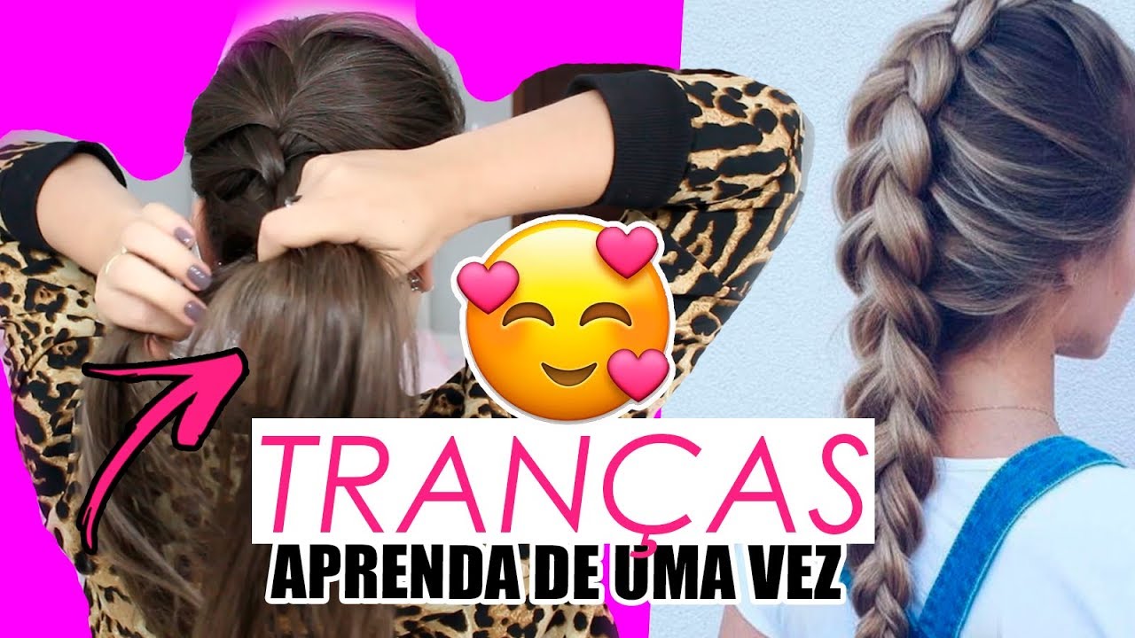 APRENDA DE UMA VEZ COMO FAZER TRANÇA NORMAL, EMBUTIDA E INVERSA - passo a passo DETALHADO