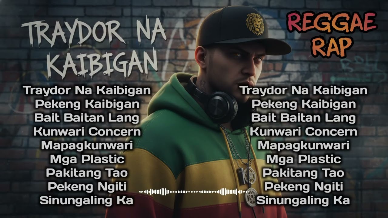 TRAYDOR NA KAIBIGAN BEST REGGAE RAP NONSTOP PLAYLIST 2026 | REGGAE SONGS
