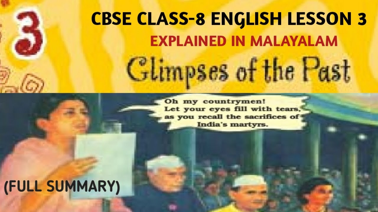 CBSE, CLASS-8, ENGLISH, LESSON 3, GLIMPSES OF THE PAST, EXPLAINED IN MALAYALAM, Jibi's classes