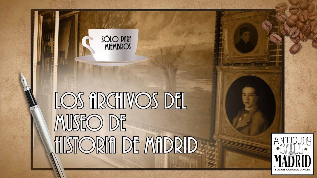 Los archivos del Museo de historia de Madrid | #AntiguosCafésdeMadrid