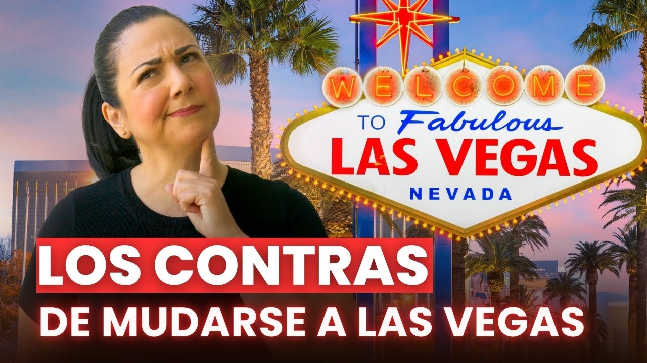 Los CONTRAS de mudarse a Las Vegas, Nevada
