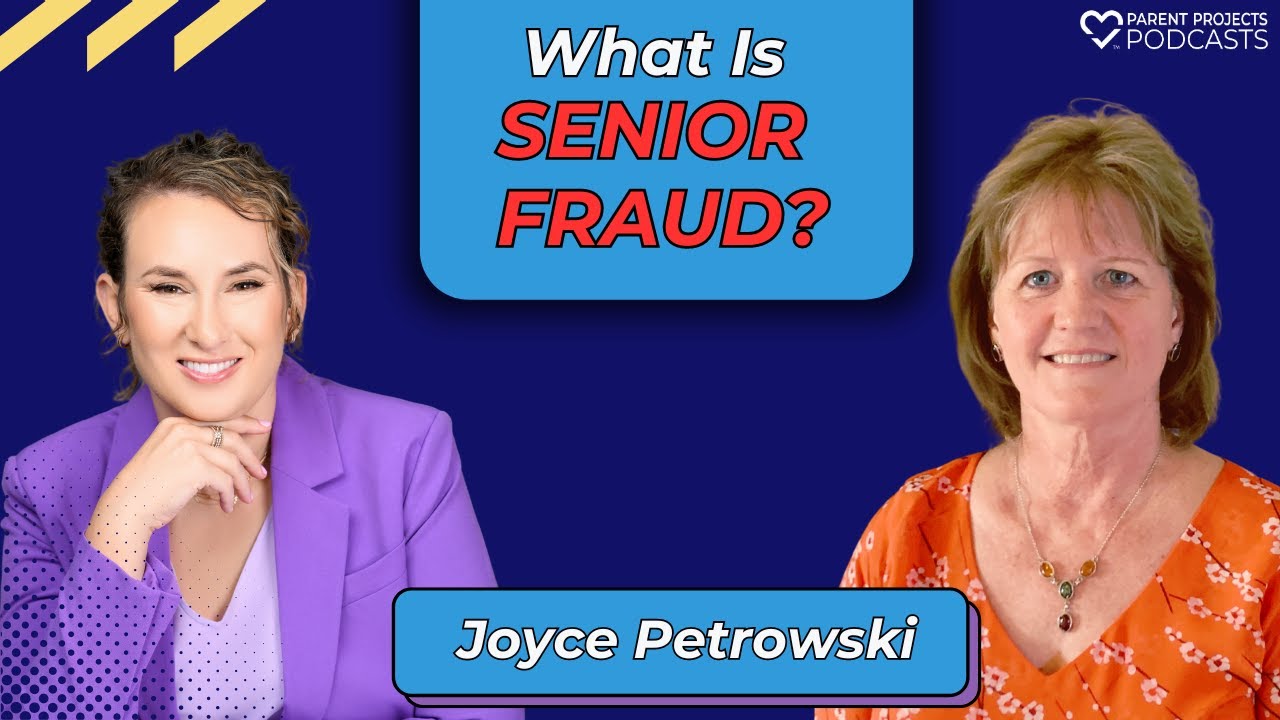 What is Senior Fraud? | Joyce Petrowski