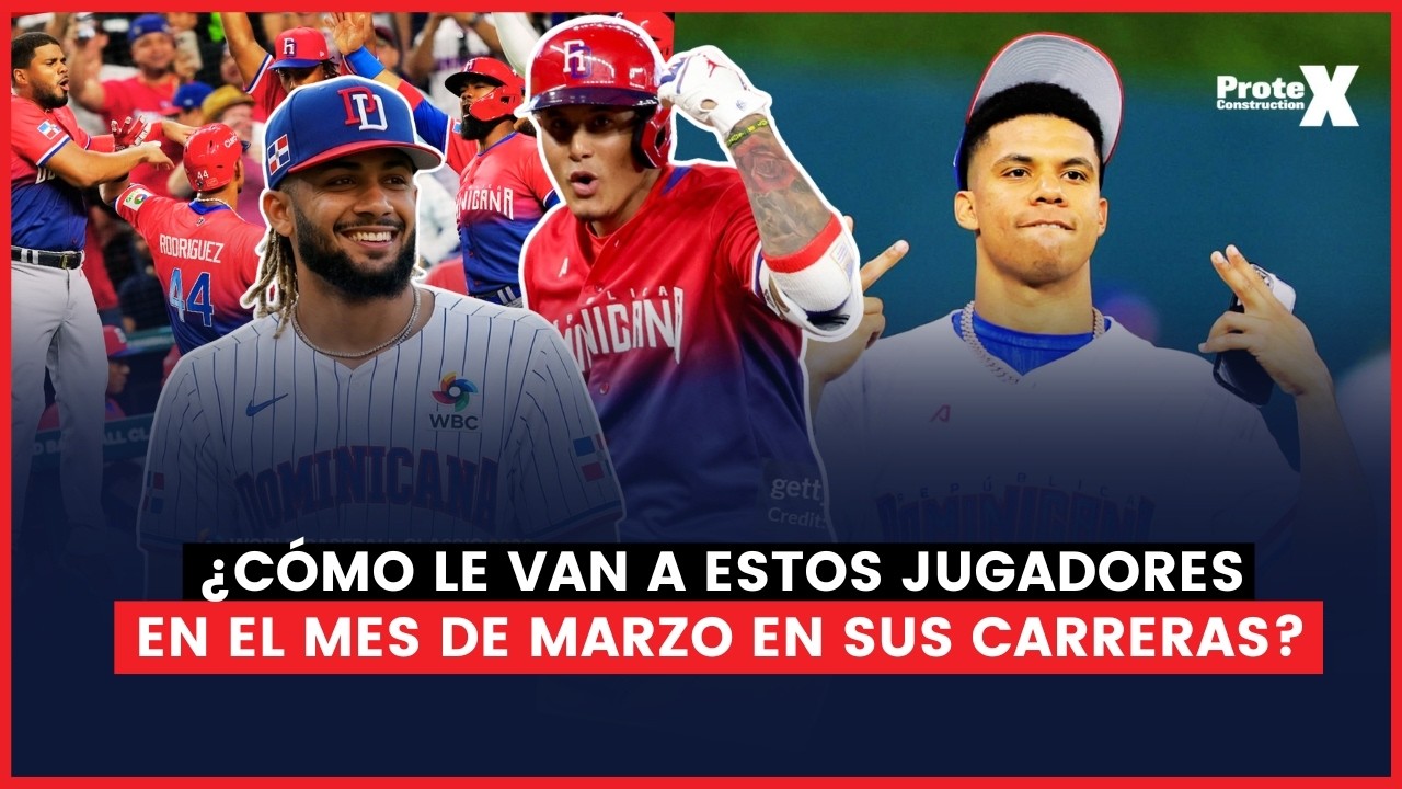 ¿Listos para cargar la bandera? Así están bateando los dominicanos en marzo