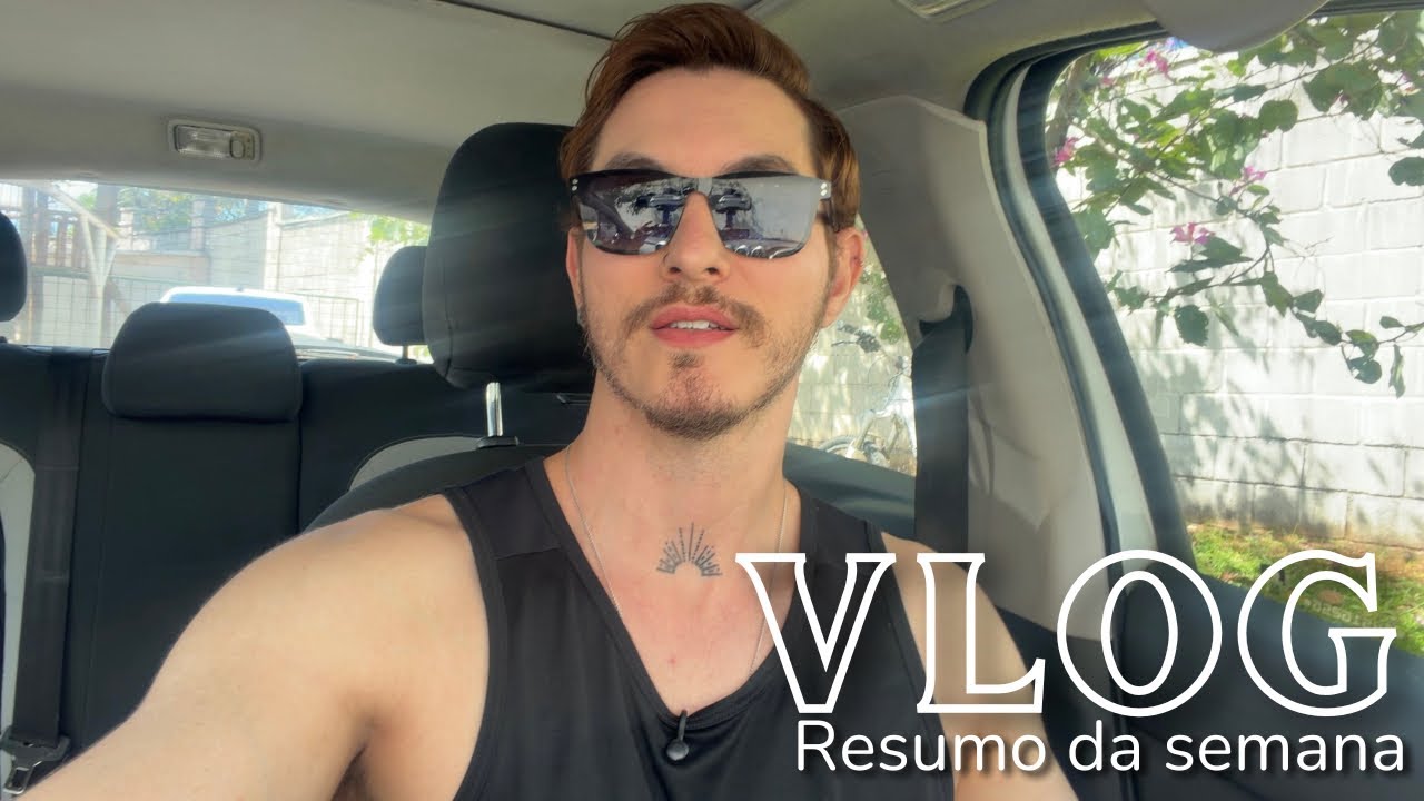 VLOG - Resumo da semana