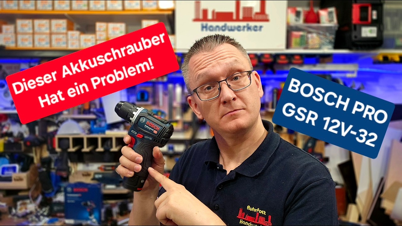 Der neue Bosch GSR 12V-32 - Hat ein Problem! | RPH