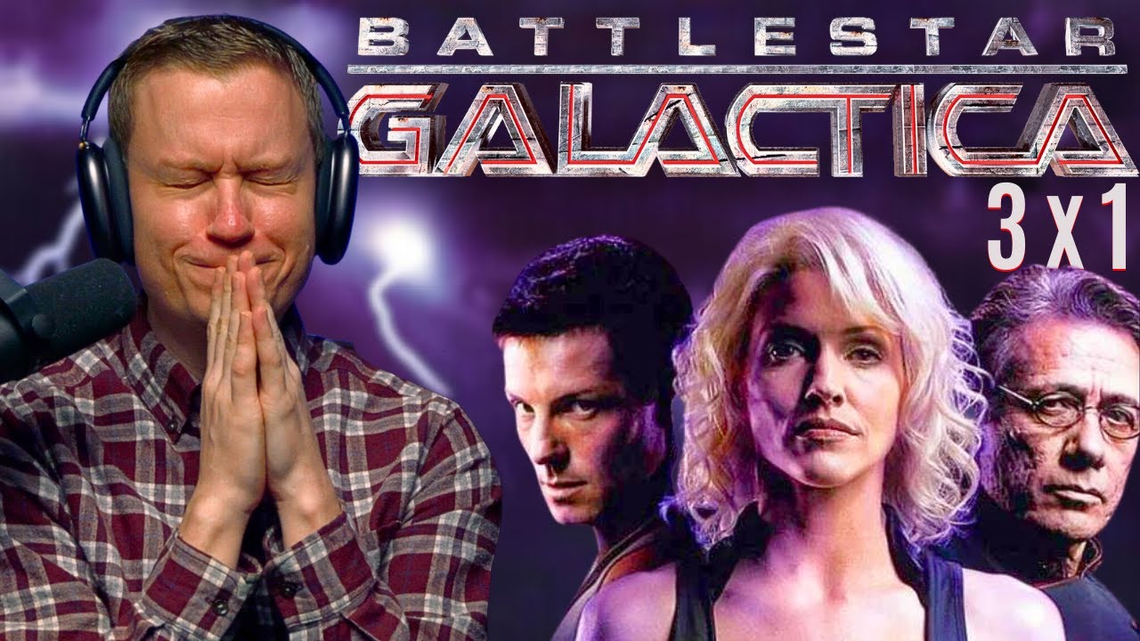 Battlestar Galactica 3x1 Reaction!! 