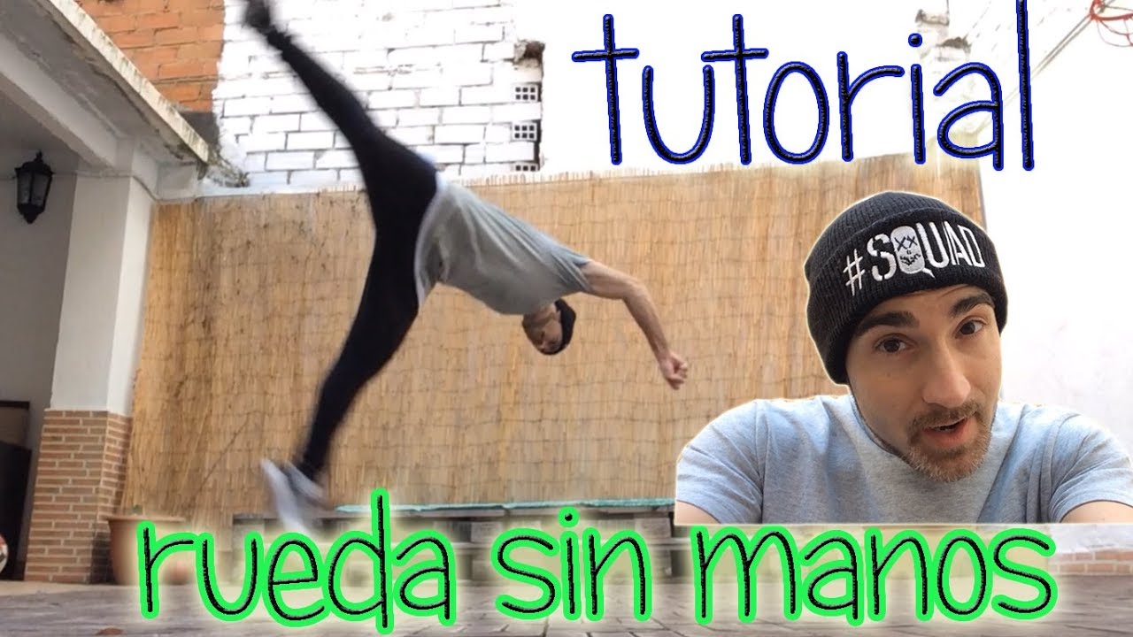TUTORIAL COMO HACER LA RUEDA SIN MANOS