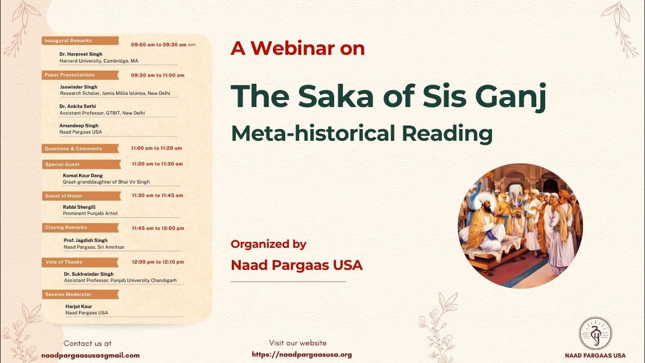 Dr. Ankita Sethi |Re-reading Guru Lādho Re: A Meta Historical Perspective | Webinar on Saka Sis Ganj