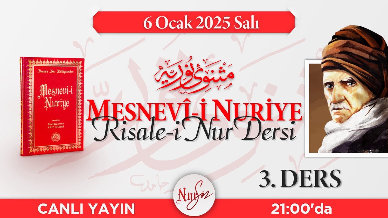 MESNEV&Icirc;-İ NURİYE'den Risale-i Nur Dersi  - 3 -  NURS&Ouml;Z [CANLI YAYIN]