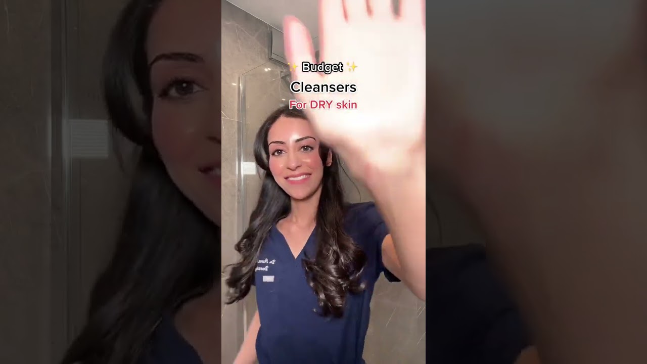 Derm favourite *BUDGET* cleansers for DRY skin! 💦 | Dr Adel #shorts