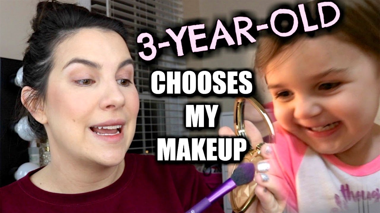 MY 3-YEAR-OLD Chooses My Makeup