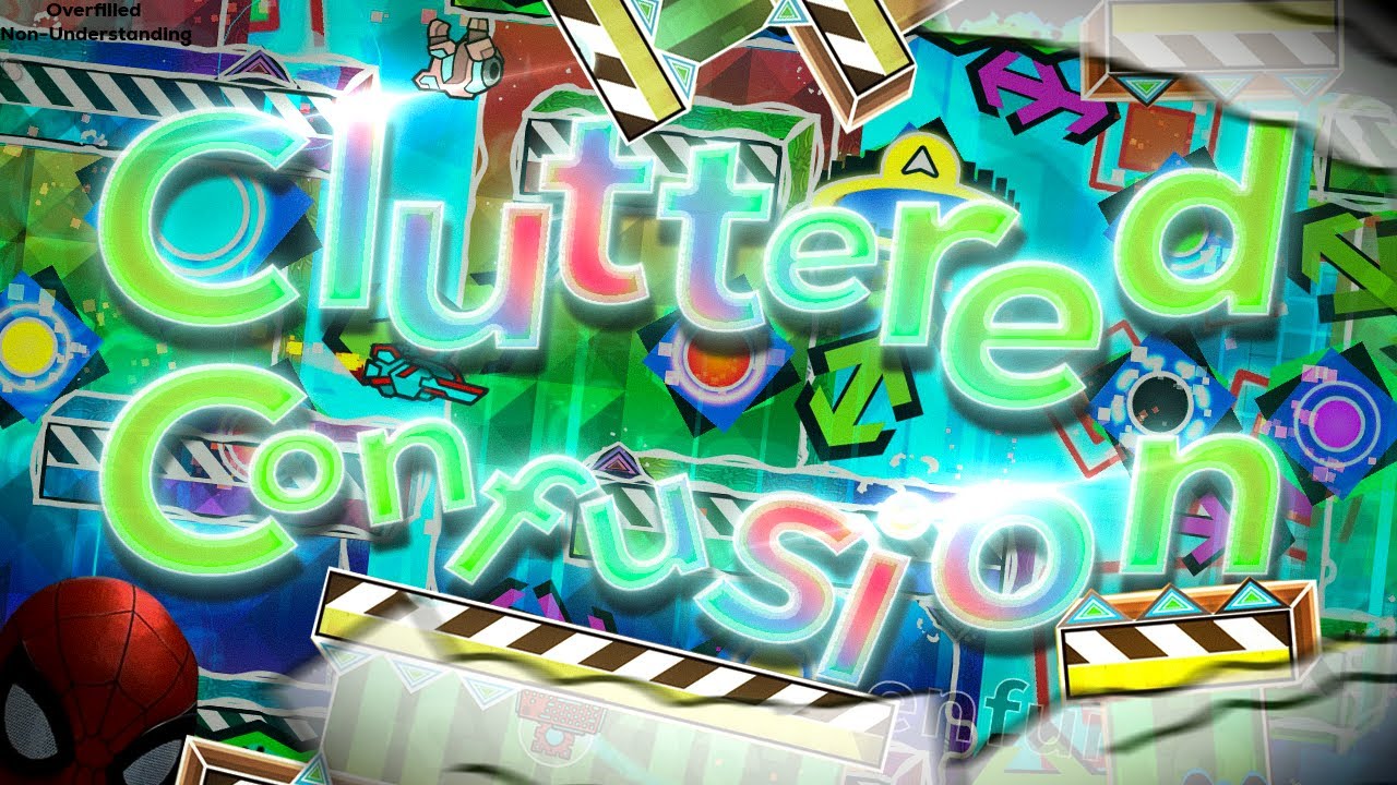 I AM BECOME DEMENTIA | Cluttered Confusion by Enfur 100% (Extreme Demon) | Geometry Dash