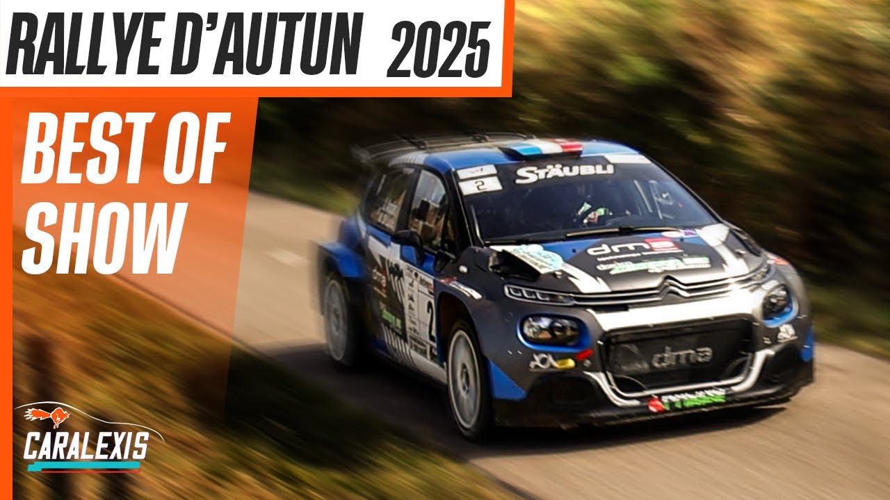 RALLYE D'AUTUN SUD MORVAN 2025 - BEST OF & SHOW