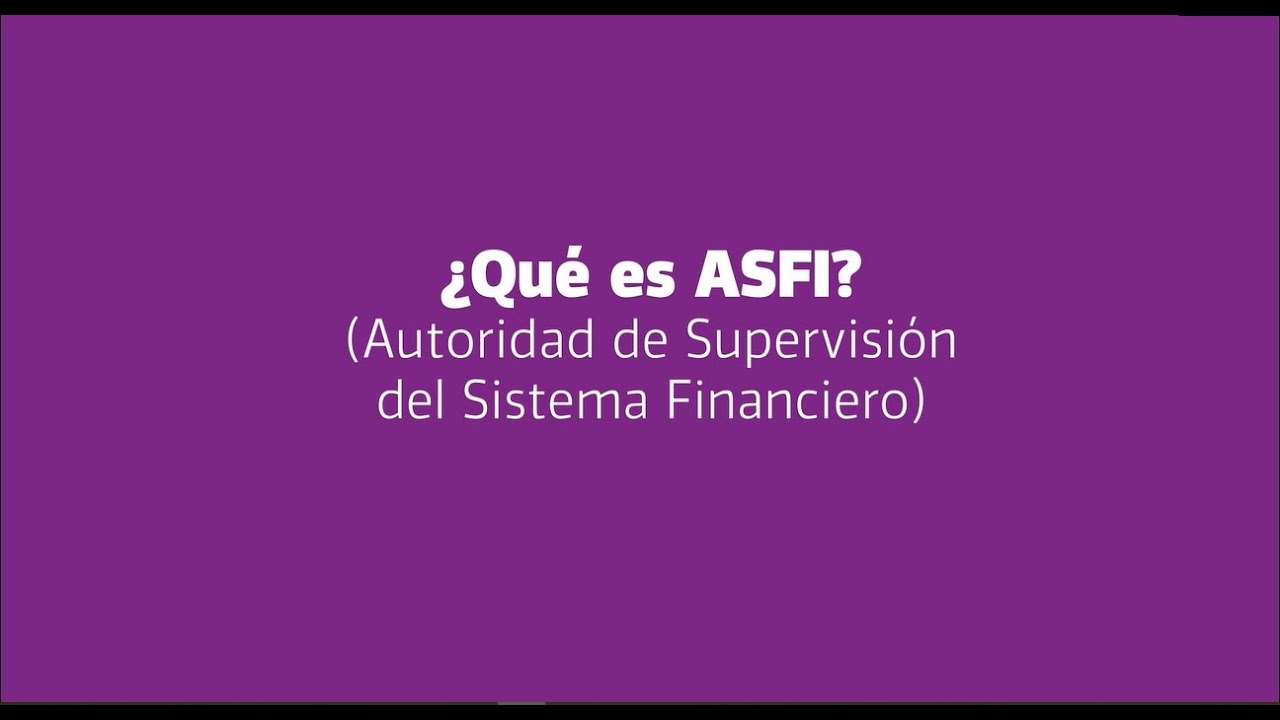 Rol de la ASFI y Alcance de la Normativa