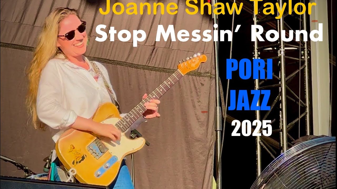 Stop Messin’ Round - Joanne Shaw Taylor, live at Pori Jazz 2025