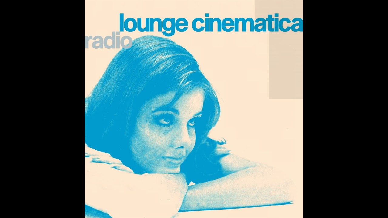 Lounge Cinematica Radio Episode 5x01 | Piero Umiliani, Augusto Martelli, Carlo Savina, Nino Olivi...