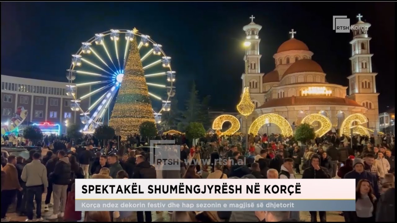 Spektak&euml;l shum&euml;ngjyr&euml;sh n&euml; Kor&ccedil;&euml;/ Kor&ccedil;a ndez dekorin festiv dhe hap sezonin e magjis&euml; s&euml; dhjetorit