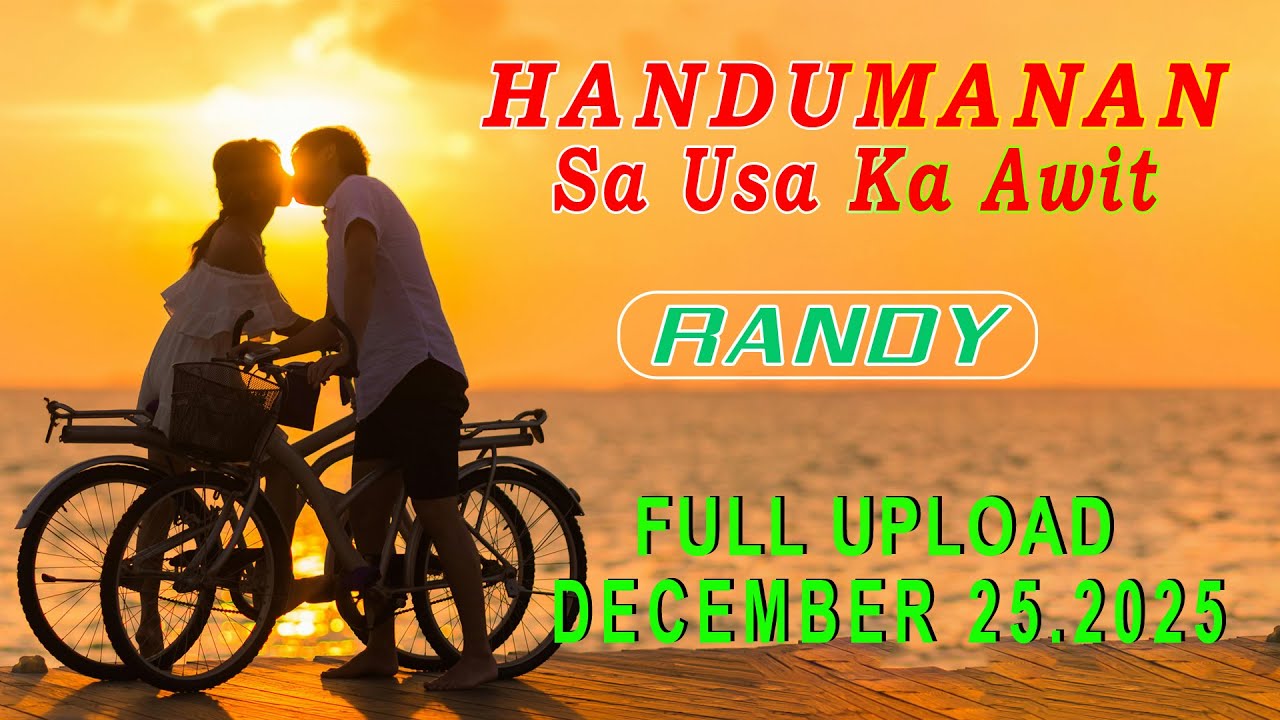 Handumanan Sa Usa Ka Awit | Sender - Randy | Full Upload | December 26. 2025