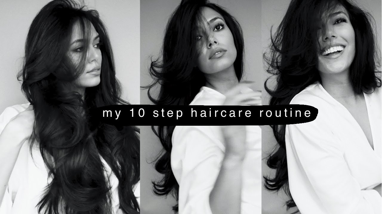 my 10 step haircare routine