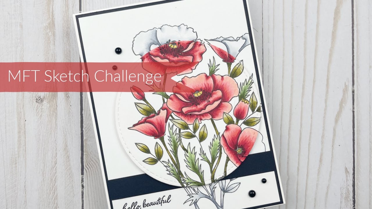 MFT Sketch Challenging-Wild Poppies