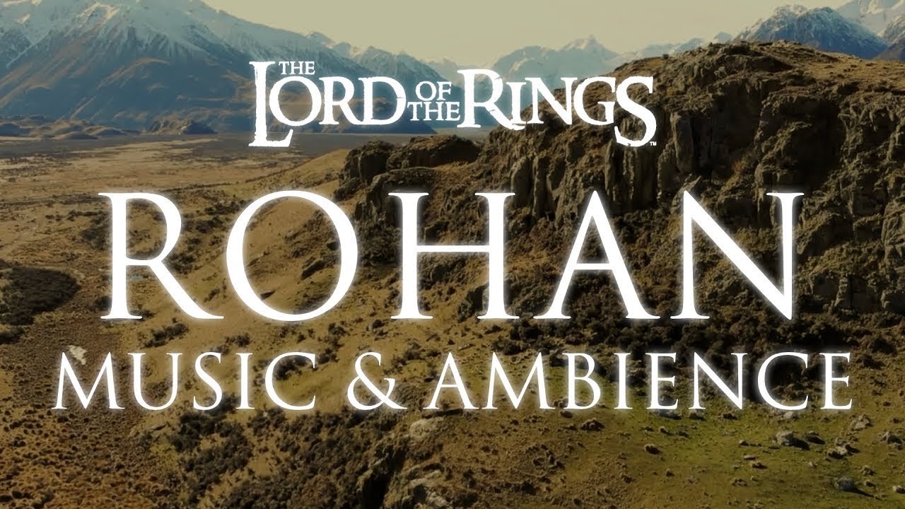 Lord of the Rings Music & Ambience   Rohan Theme Music with Mountain Wind Ambience