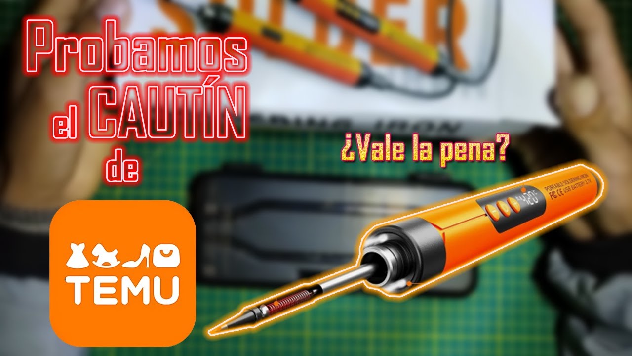 Cautín inalámbrico de TEMU, funcionará?