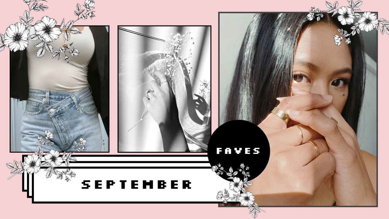 SEPTEMBER FAVOURITES 2019