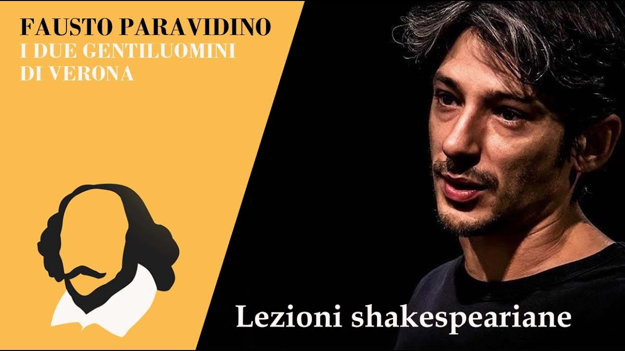 I due gentiluomini di Verona - Fausto Paravidino