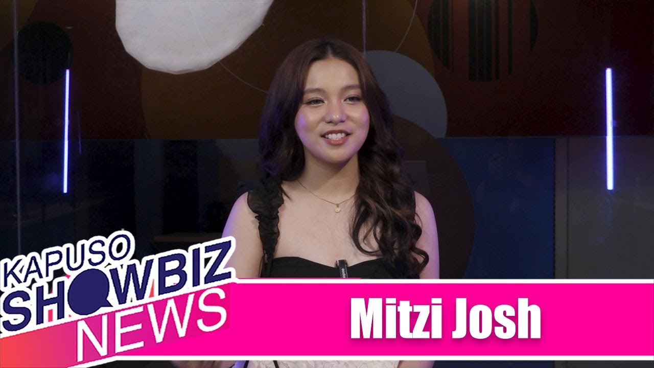 Kapuso Showbiz News: Mitzi Josh reveals ideal type, shares new song 