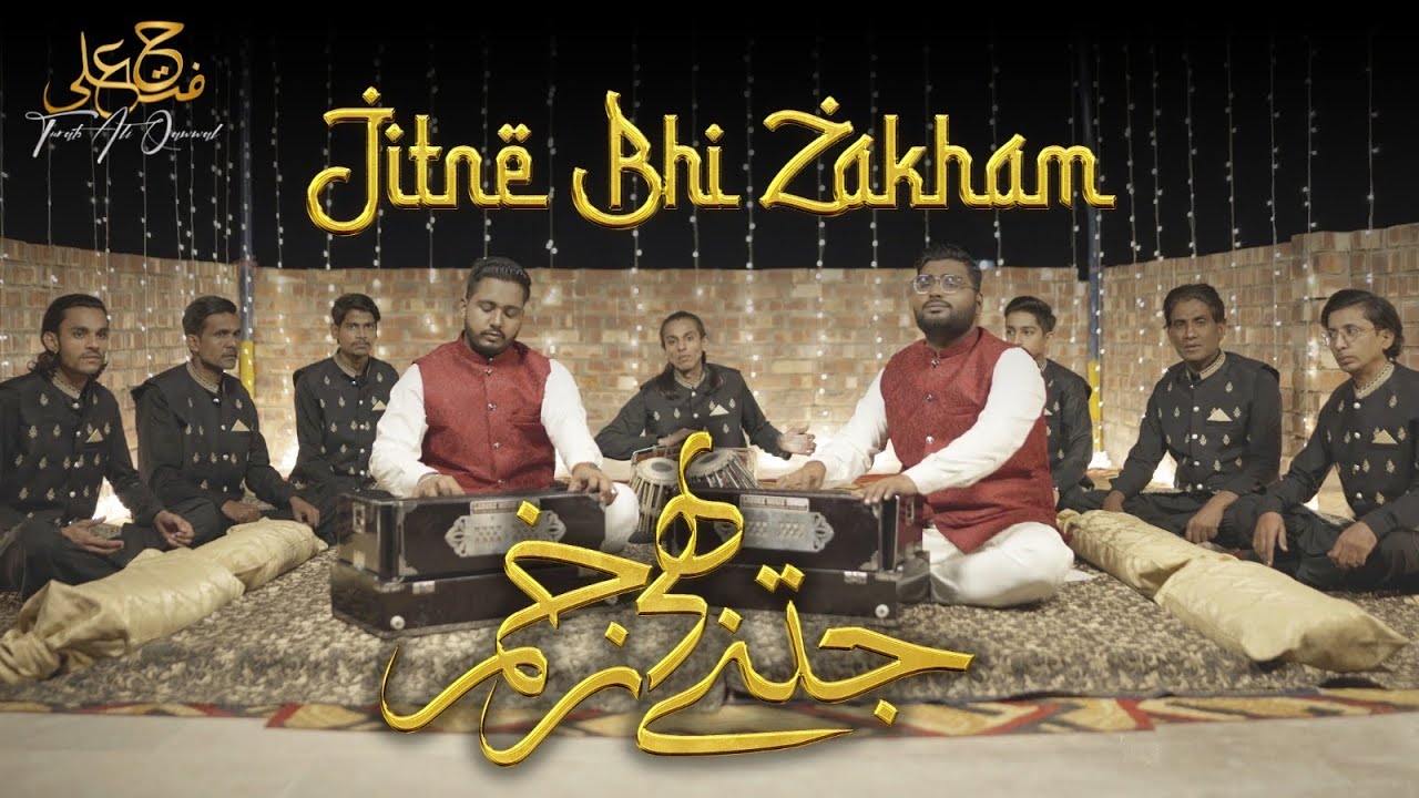 JITNE BHI ZAKHM | FATTAH ALI TURAB ALI QAWWAL | NFAK|
