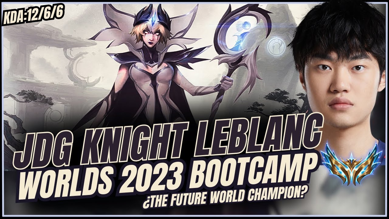 JDG Knight Leblanc Mid vs Fizz | Challenger Leblanc Gameplay lol Worlds 2023 | S13 Patch 13.20 ✅🥇