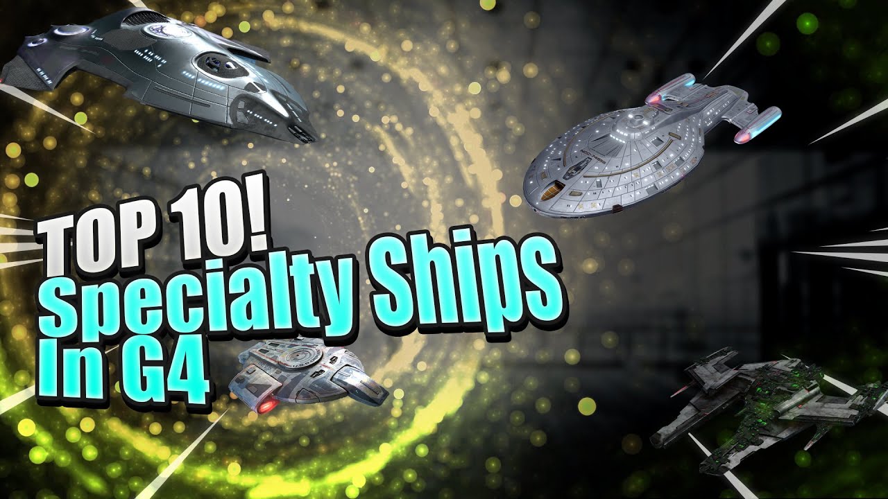 10 лучших специализированных кораблей в G4 для Star Trek Fleet Command | NSEA, NX01, USS Voyager,...