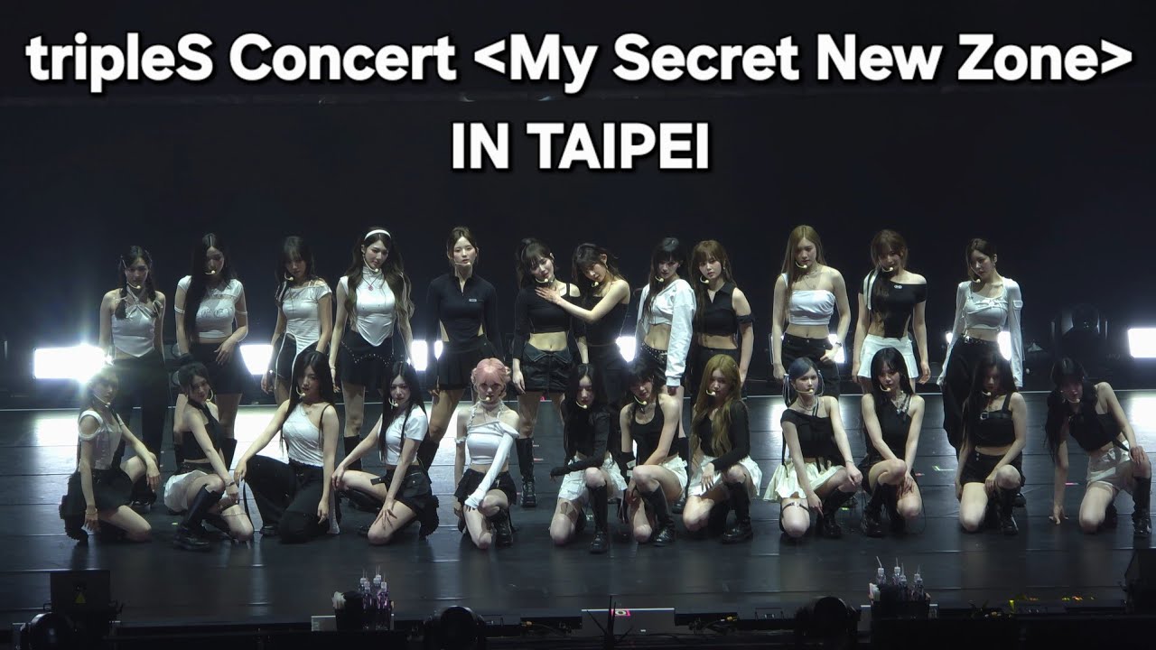 tripleS Concert ＜My Secret New Zone＞ in TAIPEI Day 2 (4K Fancam)