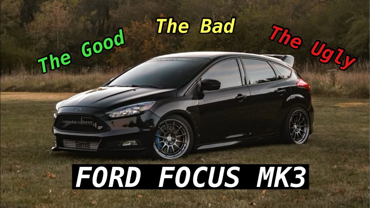 Ford Focus MK3 | Хорошее, плохое и ужасное…