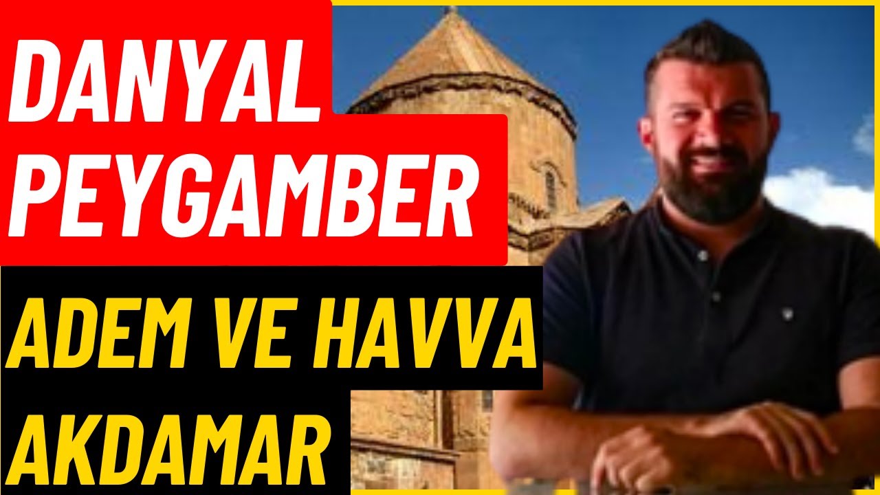 Danyal Peygamberin Hikayesi- Adem ve Havva görseli, Akdamar, Ömer Kaptan