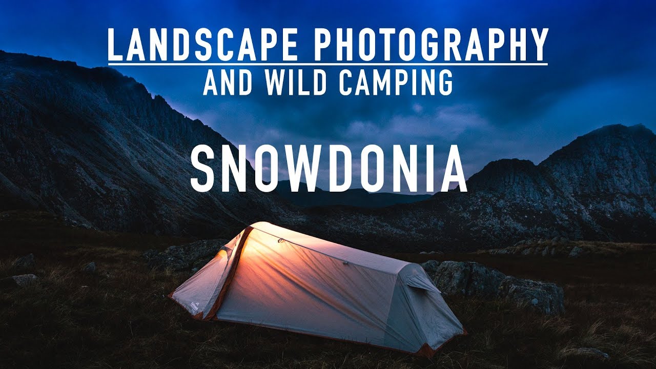 Landscape Photography and Wild Camping in Snowdonia