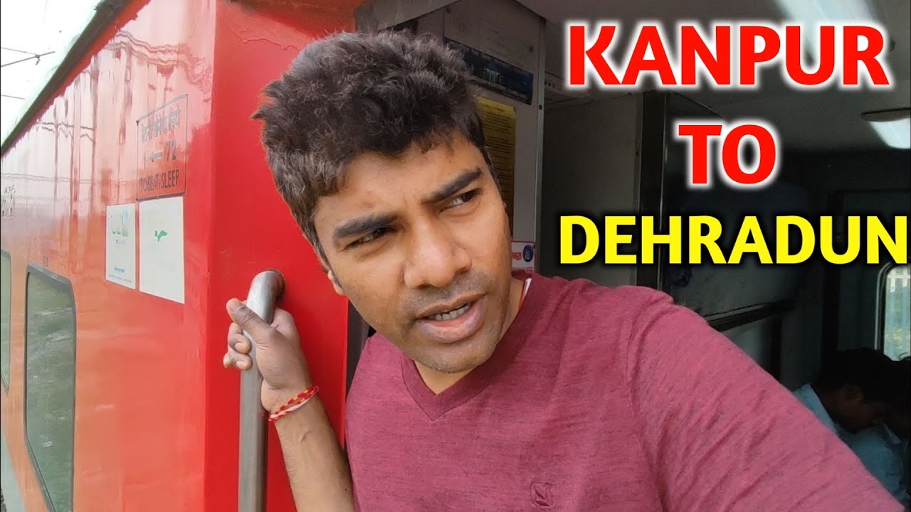 Kanpur Central To Dehradun Tour By Train | Traveling Vlog #ravinkatiyarvlogs