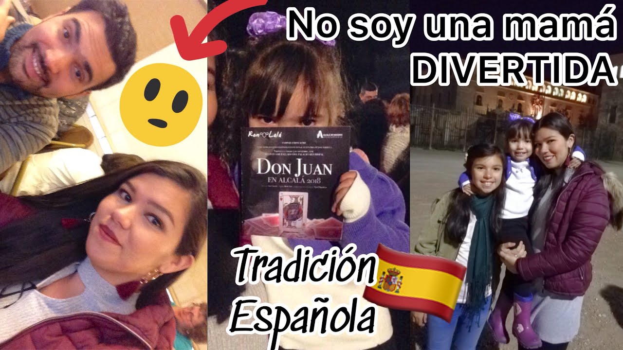 Don Juan Tenorio Tradición Española | NO soy una mamá divertida