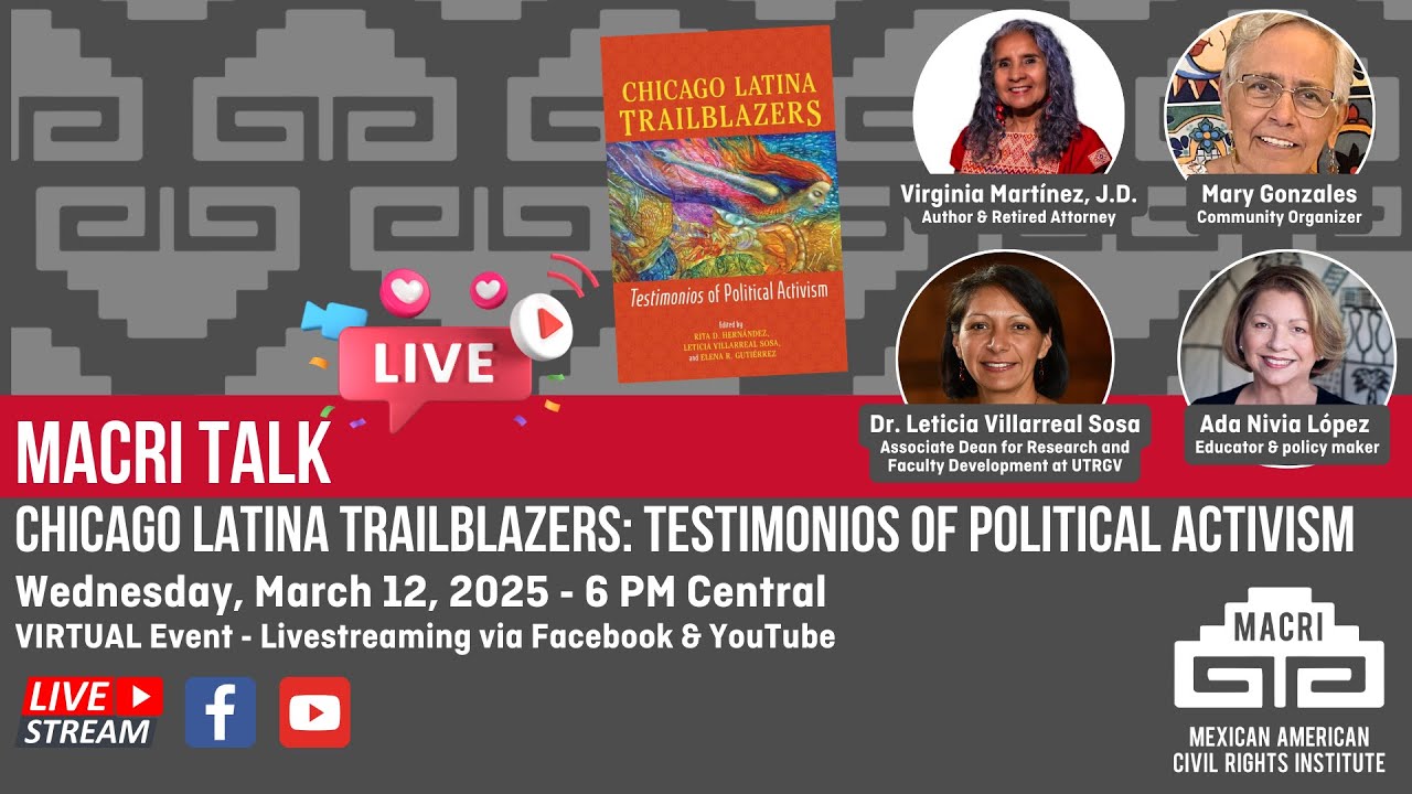 MACRI Talk: Chicago Latina Trailblazers - Testimonios of Political Activism