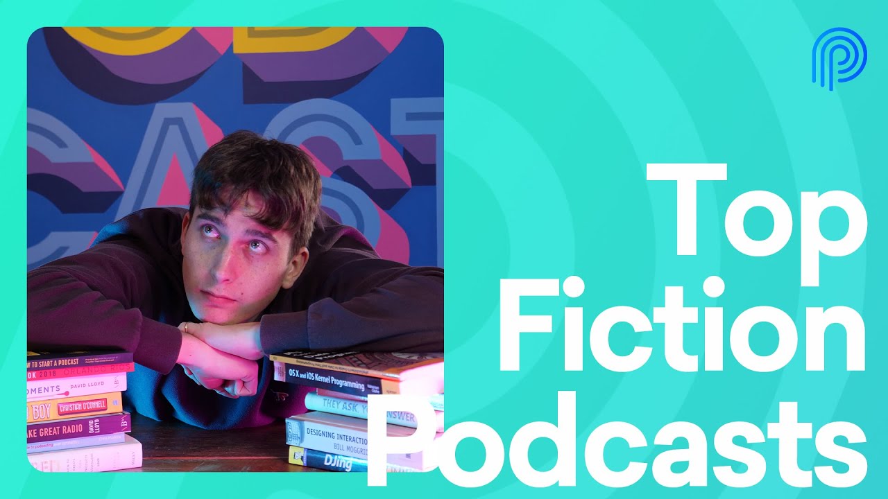 Best Fiction Podcasts