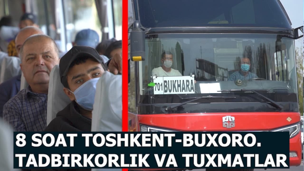 8 Soat Toshkent-Buxoro. Tadbirkorlik va tuxmatlar