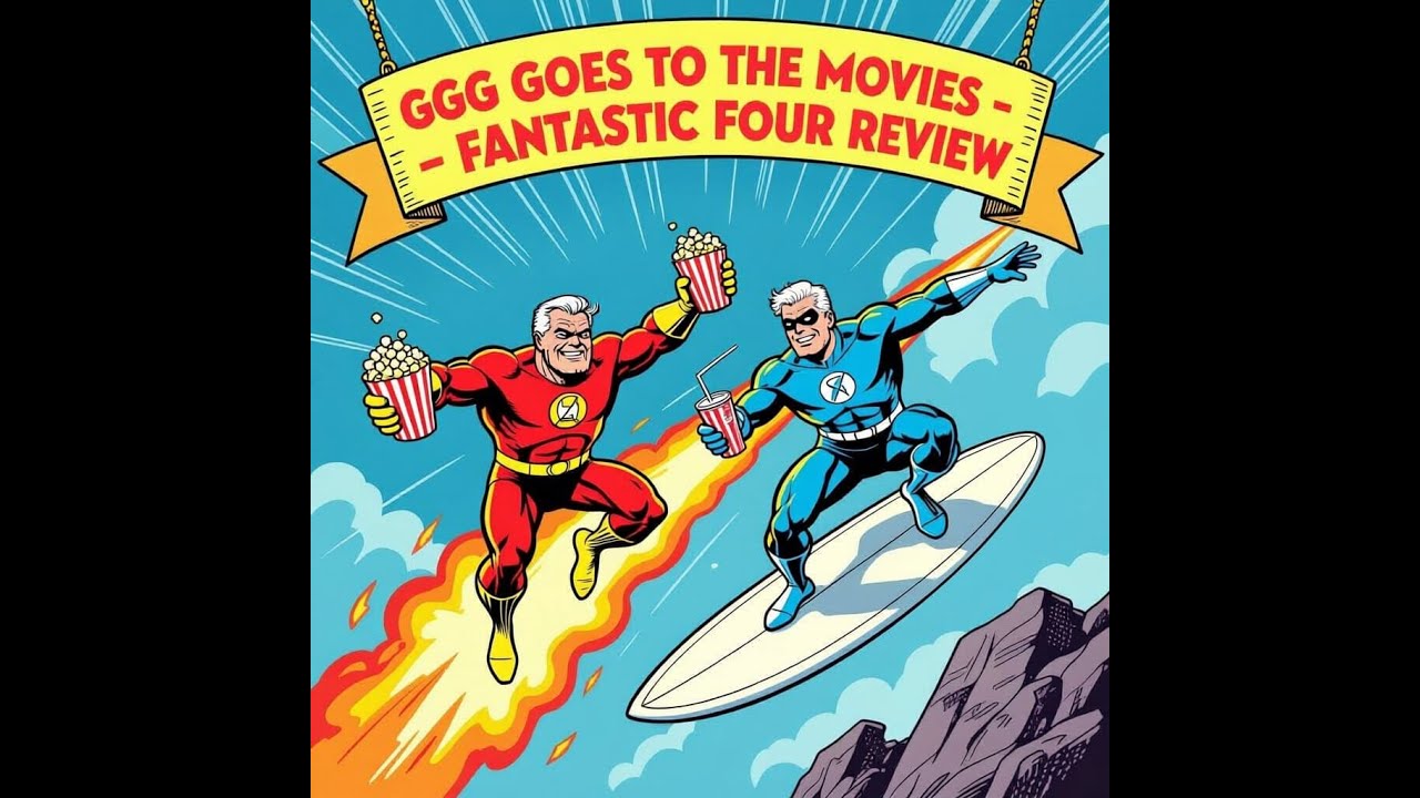 Ep 2   Movie Review   The Fantastic Four  First Steps