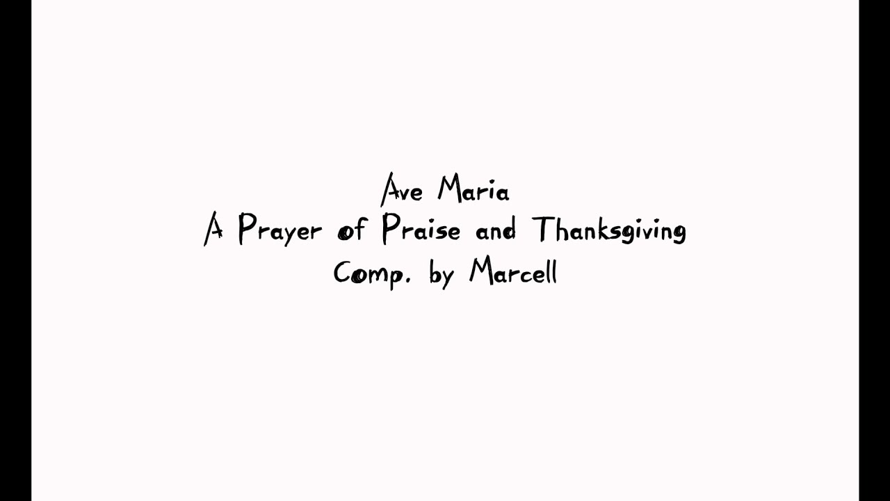 Ave Maria - A Prayer of Praise and Thanksgiving (SATB Choir) - Composed by Jimm Furler