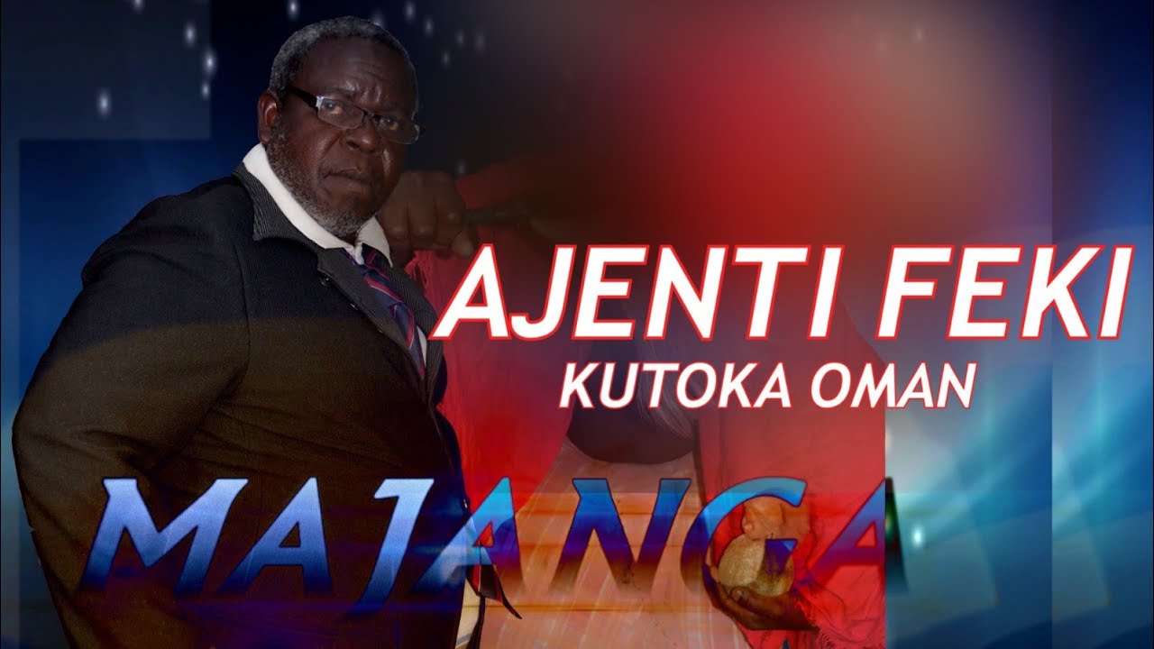 MAJANGA EP 2 AJENTI FEKI