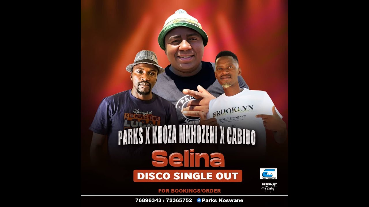 Parks X Khoza X Cabido - Selina