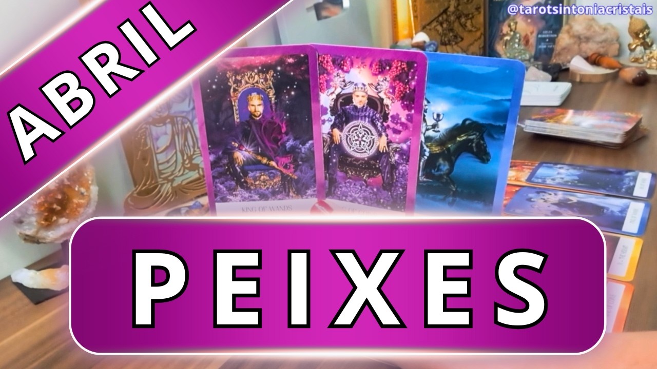 ♓PEIXES ABRIL 2025 ✨️DE ARREPIAR✨️ MOVIMENTOS QUE VÃO MUDAR SUA HISTÓRIA🌀 ALEGRIA🎉 NOVOS COMEÇOS🙌💜