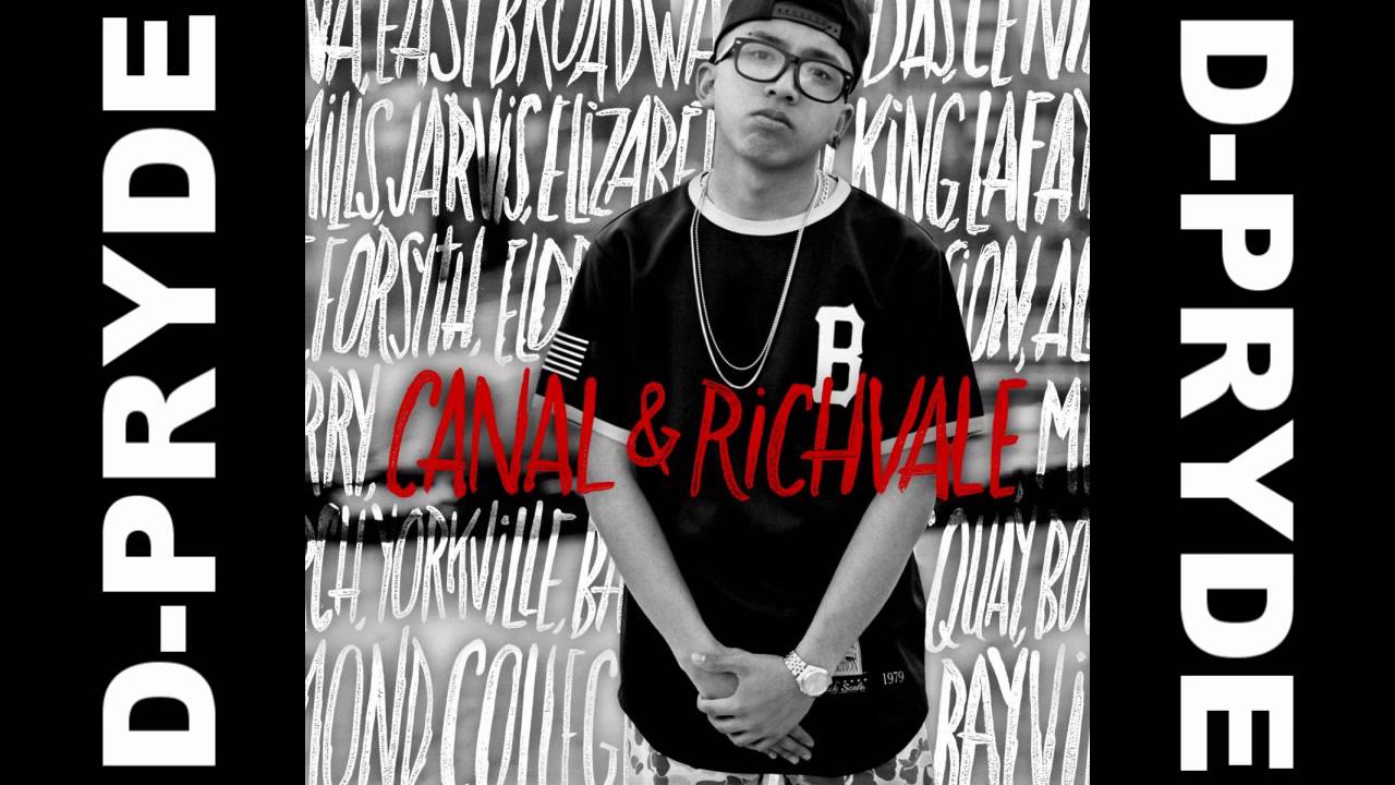 D-Pryde - Canal & Richvale [Full Album/EP]