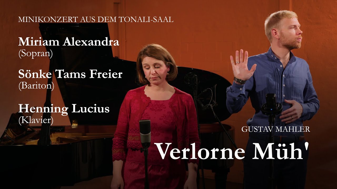 Konzerte der GMVH — XXXXIV — Verlorne Müh (Miriam Alexandra und Sönke Tams Freier)