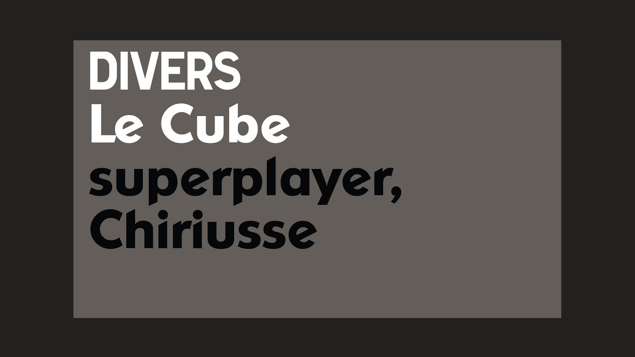 Divers - Le Cube 