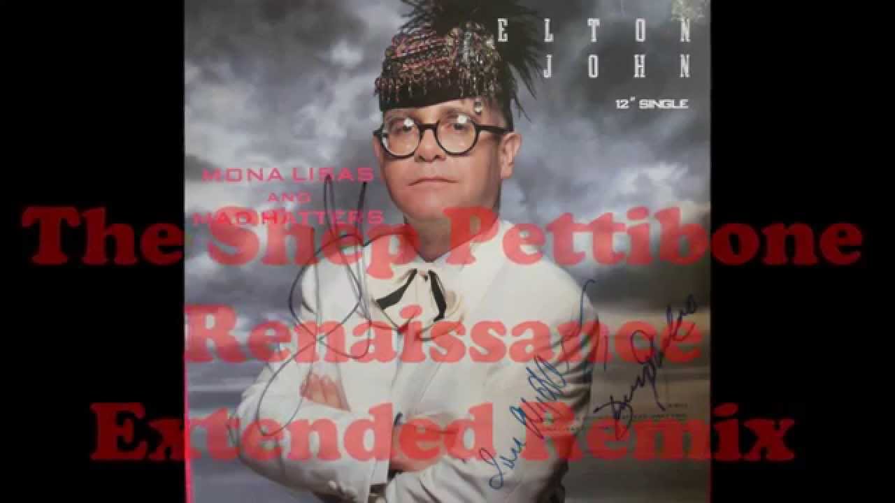 Elton John - Mona Lisas and Mad Hatters Part 2 (The Renaissance Extended Remix)